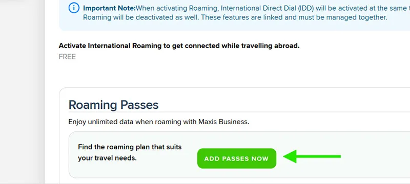 Step 1 - Search and select a mobile service, go to the "IDD & Roaming" section. Under Roaming Passes click on "Add Passes Now".